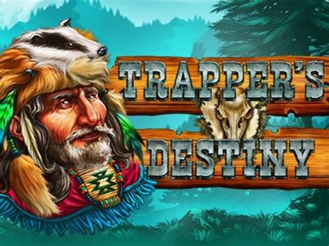 Trapper S Destiny NetBet